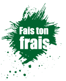 Fais ton frais