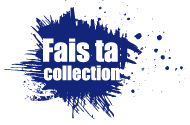 Fais ta collection