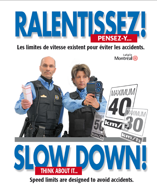 Ralentissez... Les limites de vitesses existent pour &eacute;viter les accidents